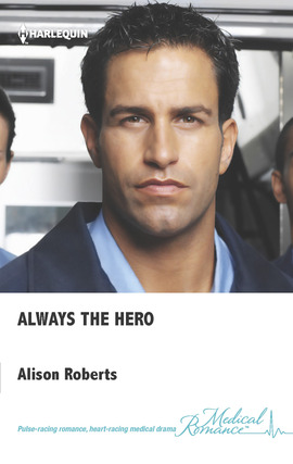 Title details for Always the Hero by Alison Roberts - Available